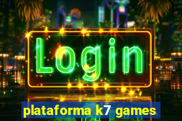 plataforma k7 games